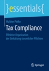 Image for Tax Compliance: Effektive Organisation der Einhaltung steuerlicher Pflichten