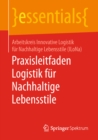 Image for Praxisleitfaden Logistik Für Nachhaltige Lebensstile