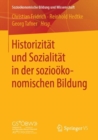 Image for Historizitat und Sozialitat in der soziookonomischen Bildung