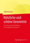 Image for Nutzliche Und Schoene Geometrie : Eine Etwas Andere Einfuhrung in Die Euklidische Geometrie