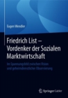 Image for Friedrich List - Vordenker der Sozialen Marktwirtschaft