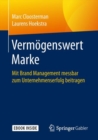 Image for Vermogenswert Marke: Mit Brand Management messbar zum Unternehmenserfolg beitragen