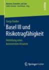 Image for Basel III und Risikotragfahigkeit