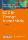 Image for NX 12 fur Einsteiger - kurz und bundig