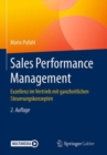 Image for Sales Performance Management : Exzellenz im Vertrieb mit ganzheitlichen Steuerungskonzepten