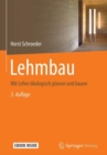 Image for Lehmbau : Mit Lehm okologisch planen und bauen