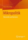 Image for Mikropolitik : Netzwerke und Karrieren