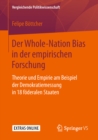 Image for Der Whole-Nation Bias in der empirischen Forschung: Theorie und Empirie am Beispiel der Demokratiemessung in 18 foderalen Staaten