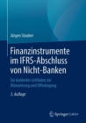 Image for Finanzinstrumente im IFRS-Abschluss von Nicht-Banken : Ein konkreter Leitfaden zur Bilanzierung und Offenlegung