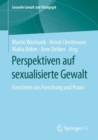 Image for Perspektiven Auf Sexualisierte Gewalt: Einsichten Aus Forschung Und Praxis