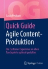 Image for Quick Guide Agile Content-Produktion: Die Customer Experience an allen Touchpoints optimal gestalten