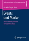 Image for Events und Marke : Stand und Perspektiven der Eventforschung