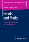 Image for Events und Marke: Stand und Perspektiven der Eventforschung