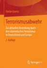 Image for Terrorismusabwehr: Zur aktuellen Bedrohung durch den islamistischen Terrorismus in Deutschland und Europa