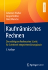Image for Kaufmannisches Rechnen: Die wichtigsten Rechenarten Schritt fur Schritt mit integriertem Losungsbuch