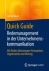 Image for Quick Guide Redemanagement in der Unternehmenskommunikation : Mit Reden uberzeugen: Konzeption, Organisation und Vortrag