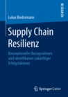 Image for Supply Chain Resilienz: Konzeptioneller Bezugsrahmen und Identifikation zukunftiger Erfolgsfaktoren