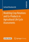 Image for Modeling Crop Rotations and Co-Products in Agricultural Life Cycle Assessments
