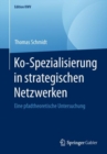 Image for Ko-Spezialisierung in strategischen Netzwerken