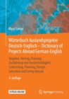 Image for Woerterbuch Auslandsprojekte Deutsch-Englisch - Dictionary of Projects Abroad German-English
