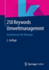 Image for 250 Keywords Umweltmanagement: Grundwissen fur Manager