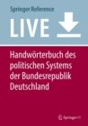 Image for Handworterbuch des politischen Systems der Bundesrepublik Deutschland