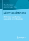 Image for Mikrosimulationen : Methodische Grundlagen und ausgewahlte Anwendungsfelder
