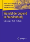 Image for Wandel der Jugend in Brandenburg: Lebenslage * Werte * Teilhabe