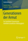 Image for Generationen Der Armut: Zur Familialen Transmission Wohlfahrtsstaatlicher Abhängigkeit