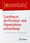 Image for Coaching in der Personal- und Organisationsentwicklung: fur selbstbestimmtere Mitarbeitende