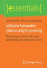 Image for Leitfaden Automotive Cybersecurity Engineering : Absicherung vernetzter Fahrzeuge auf dem Weg zum autonomen Fahren