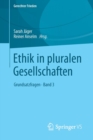 Image for Ethik in pluralen Gesellschaften : Grundsatzfragen • Band 3