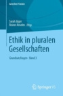 Image for Ethik in pluralen Gesellschaften: Grundsatzfragen * Band 3