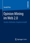 Image for Opinion Mining im Web 2.0: Ansatze, Methoden, Vorgehensmodell