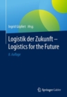 Image for Logistik der Zukunft - Logistics for the Future