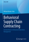 Image for Behavioral Supply Chain Contracting : Decision Biases in Behavioral Operations Management