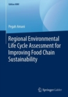 Image for Regional Environmental Life Cycle Assessment for Improving Food Chain Sustainability