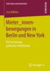Image for Mieter_innenbewegungen in Berlin und New York: Die Formierung politischer Kollektivitat