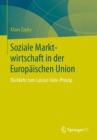 Image for Soziale Marktwirtschaft in der Europaischen Union: Ruckkehr zum Laissez-faire-Prinzip
