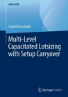 Image for Multi-Level Capacitated Lotsizing with Setup Carryover