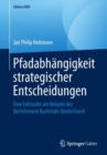 Image for Pfadabhangigkeit strategischer Entscheidungen: Eine Fallstudie am Beispiel des Bertelsmann Buchclubs Deutschland