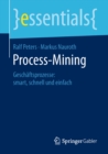 Image for Process-Mining: Geschaftsprozesse: smart, schnell und einfach