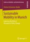 Image for Sustainable Mobility in Munich: Exploring the Role of Discourse in Policy Change