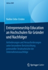 Image for Entrepreneurship Education an Hochschulen fur Grunder und Nachfolger