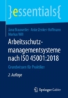 Image for Arbeitsschutzmanagementsysteme nach ISO 45001:2018: Grundwissen fur Praktiker