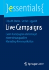 Image for Live Campaigns: Event-Kampagnen als Konzept einer wirkungsvollen Marketing-Kommunikation