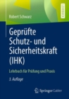 Image for Geprufte Schutz- und Sicherheitskraft (IHK): Lehrbuch fur Prufung und Praxis