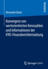Image for Konvergenz von wertorientierten Kennzahlen und Informationen der IFRS-Finanzberichterstattung
