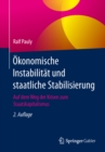 Image for Okonomische Instabilitat und staatliche Stabilisierung: Auf dem Weg der Krisen zum Staatskapitalismus