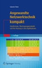 Image for Angewandte Netzwerktechnik kompakt: Dateiformate, Ubertragungsprotokolle und ihre Nutzung in Java-Applikationen